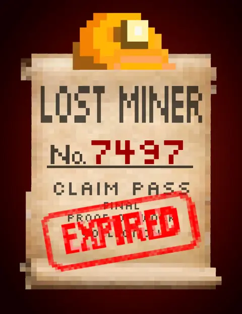 Lost Miner #7497 Claim Pass