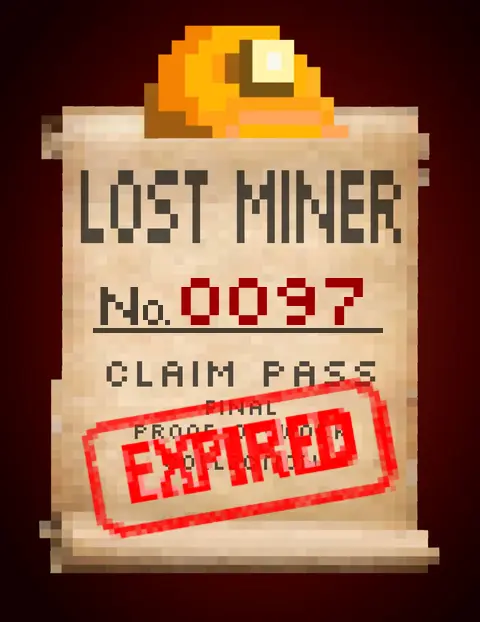 Lost Miner #97 Claim Pass